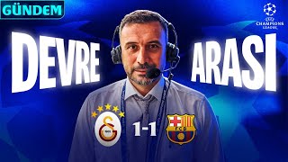 CANLI | Galatasaray - Barcelona, Şampiyonlar Ligi