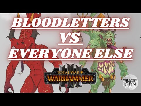 Total War Warhammer 3 - Bloodletters vs Everyone Else