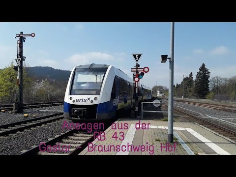 Ansagen aus der RB 43 Goslar - Braunschweig Hbf