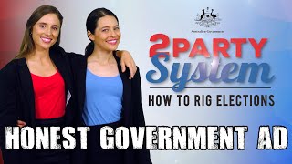 Honest Government Ad | How to rig elections