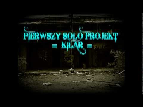 01. Kilar - Intro (Pierwszy Solo Projekt)