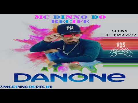 MC DINNO DO RECIFE - MÚSICA: QUER DANONE