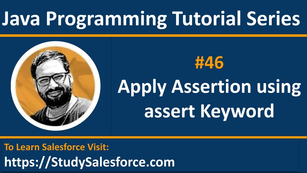46 Java | How to implement assertion using assert keyword to apply test condition in java