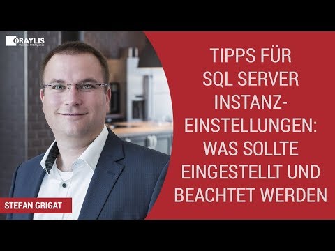 Tipps für SQL Server Instanz-Einstellungen: Was sollte eingestellt & beachtet werden - Teil 2