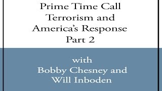 Prime Time Call with Will and Bobby Part 2