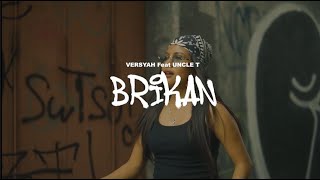 Download lagu VERSYAH - BRIKAN Ft. UNCLE T mp3