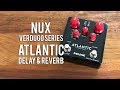 Effect Nux Delay & Reverb Atlantic
