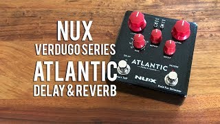 NUX(ニューエックス) ／ Atlantic (アトランティック) [Delay