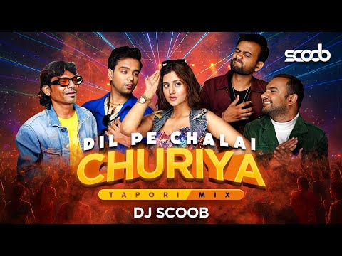Dil Pe Chalai Churiya (Tapori Mix) - DJ Scoob | Raju Kalakar | Anjali Arora | Bewafa Sanam