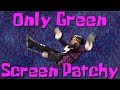 SpongeBob But Its Only Crappy Greenscreen Patchy
