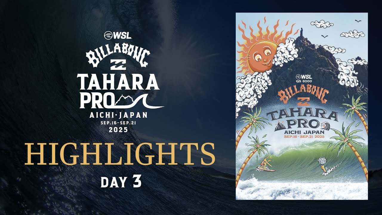 Highlights: Billabong Tahara Pro 2025 - Day 3