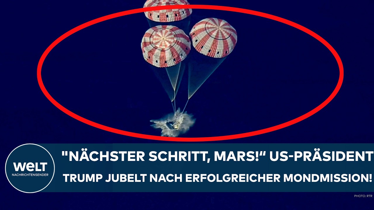 ARTEMIS 2: "Nächster Schritt, Mars!“ US-Präsident Donald Trump jubelt nach erfolgreicher Mondmission