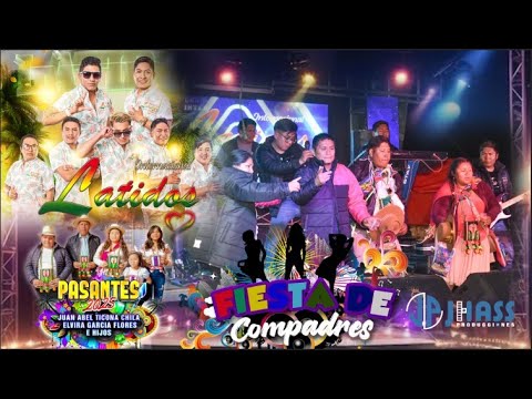 GRUPO LATIDOS // FIESTA DE COMPADRES 2025 // CHIARCOLLO - LLICA // JHASS PRODUCIONES