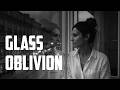 Glass Oblivion