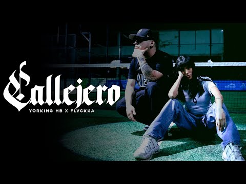 Yorking HB x FLVCKKA - Callejero