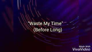 Waste My Time - Johnny Orlando [audio]