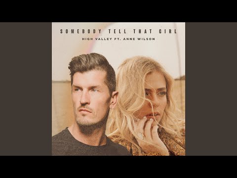 Video thumbnail for Somebody Tell That Girl