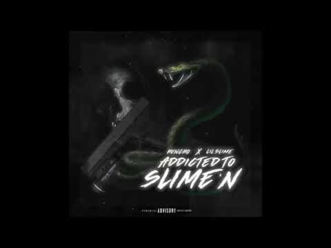 Lil Slime x Huncho - Addicted To Slime'n