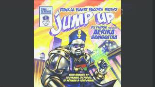 DJ FUDGE Featuring AFRIKA BAMBAATAA - Jump Up (ED RODMAN and TONE SWAAG Extended Dub Mix)