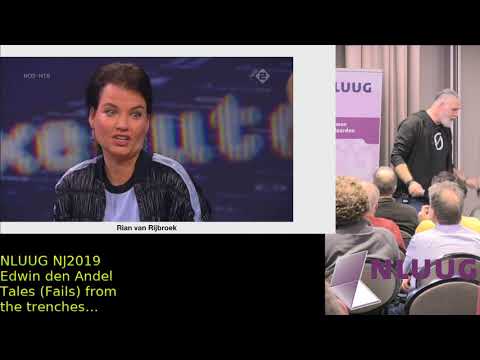 NLUUG 2019 Najaar: Keynote: Edwin van Andel  -- Tails (Fails) from the Trenches