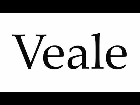 How to Pronounce Veale