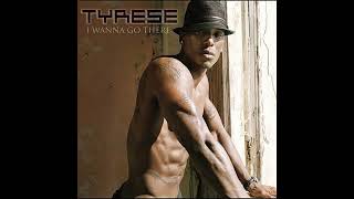 Tyrese - Signs Of Love Makin&#39;