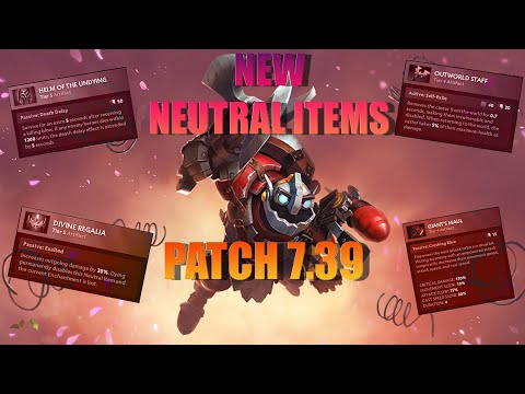 All New Neutral Items of Patch 7.39 | Too OP! 🔥 - Dota 2