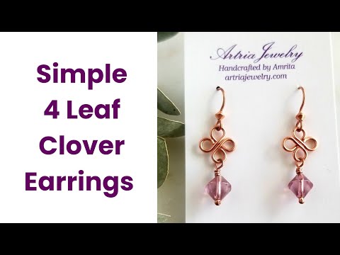 DIY 4-Leaf Clover Earrings | Make & Sell Simple Wire Wrap Earrings | Tutorial for Beginners