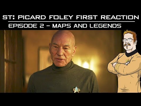 Star Trek: Picard EP2 "Maps and Legends" - First Reaction - SPOILERS (Captain Foley)