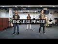 Endless Praise | FOCIM Choreography