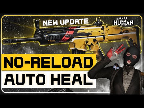BEST Endgame Scar Shrapnel Build: Auto Heal + No Reload in Once Human