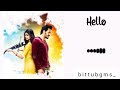 Hello Bgm Ringtone Bittu Bgms Akhil Anaganaga Oka Ooru Bgm