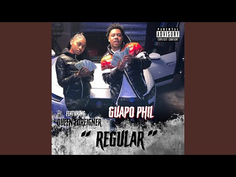 Regular (feat. Queen Foreigner)