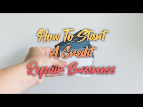 , title : 'How To Start A Credit Repair Business'