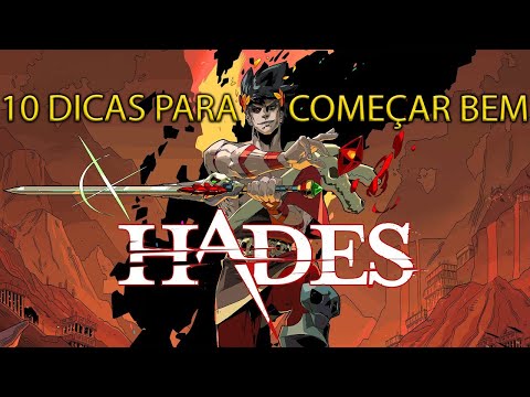 HADES: 10 DICAS PARA COMEÇAR BEM!