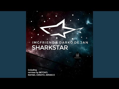 Sharkstar (Rafael Cerato Remix)