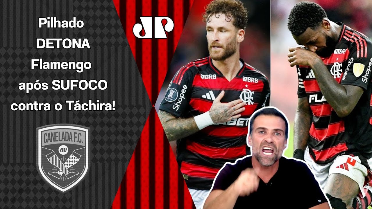 "O FLAMENGO foi RIDÍCULO!!! PASSAR SUFOCO contra o TÁCHIRA??? EU TE FALO que..." PILHADO DETONA!