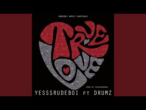 True Love (feat. Drumz)