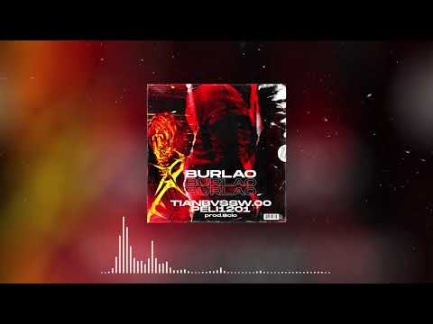 TIANBVSS - BURLAO ´ [Oficial Visualizer] ft DOZZA (prod.BCIO)