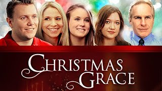 Christmas Grace - Full Movie | Ryan-Iver Klann, Tim Kaiser, Keith Perna - MOVIE