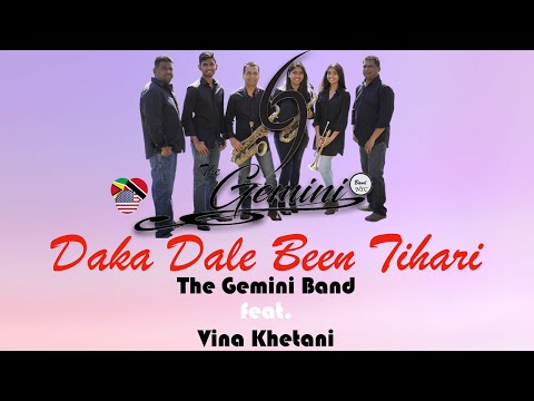 The Gemini Band Ft Vina Khetani - Daka Dale Been Tihari (2020 Remastered Version)