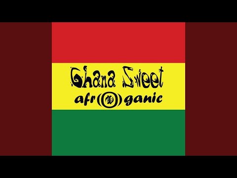Ghana Sweet (Soul Seekerz Remix)