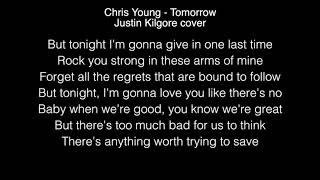 Justin Kilgore - Tomorrow Lyrics (Chris Young)  The Voice
