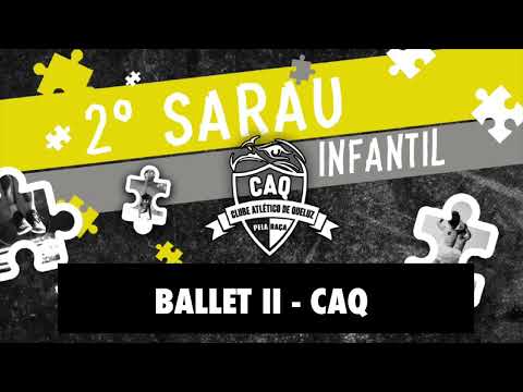 2º Sarau Infantil CAQ '23 - Ballet II