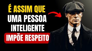 12 Estratégias De Indivíduos INTELIGENTES Para IMPOR RESPEITO