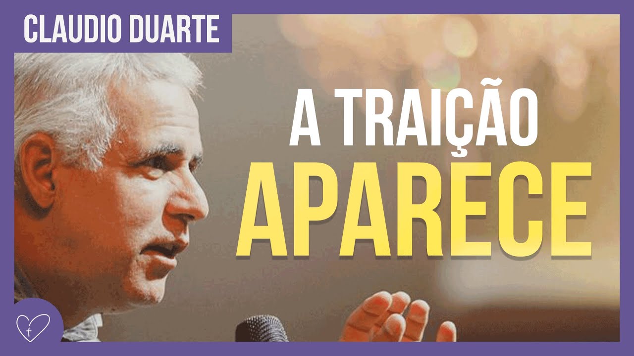 Cláudio Duarte - A traição ficou para trás