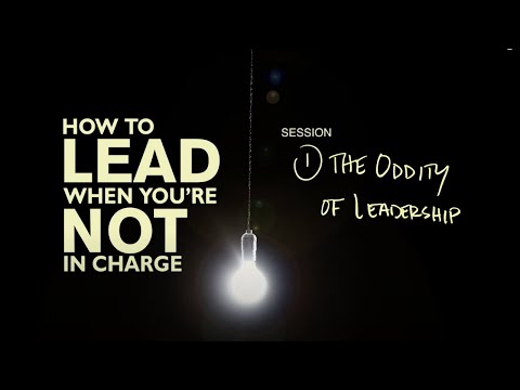 How to Lead When You're Not in Charge Video Series by Clay Scroggins | Session One