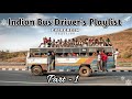 Bus Drivers Playlist Part 1 2025 Hindi Songs 90s Playlist Song Youtube Trending