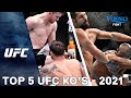 Top 5 UFC KO's - 2021