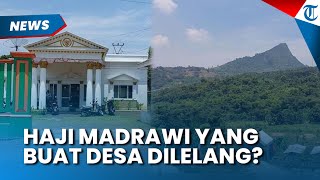 Download lagu SOSOK Haji Madrawi yang Buat Desa di Bogor Dilelang, Gegara Hal Ini mp3
